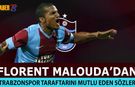 Florent Malouda’dan Trabzonspor Açıklaması