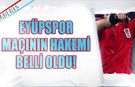 Eyüpspor - Trabzonspor Maçının Hakemi Belli Oldu