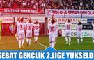 Sebat 2. Lige Yükseldi! Şampiyonluk Böyle Geldi