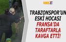 Trabzonspor'un Eski Hocası Taraftarla Kavga Etti!
