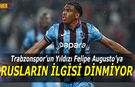 Felipe Augusto'ya Rusların İlgisi Bitmiyor!