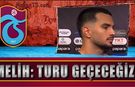 Melih Kabasakal: Turu Geçeceğiz