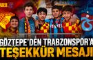Göztepe'den Trabzonspor'a Teşekkür Mesajı