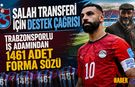 Gökmen Keleşoğlu'ndan Mohammed Salah Transferi İçin Destek