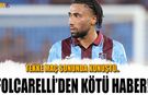 Falcorelli'den Kötü Haberi Tekke Verdi!