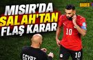 Mısır Milli Takım Kampında Salah'dan Flaş Karar