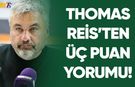 Thomas Reis'ten Üç Puan Yorumu