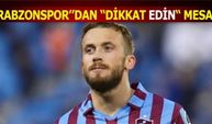 Trabzonspor'dan Dikkat "Edin" Mesajı