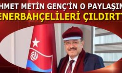 Ahmet Metin Genç'in O Paylaşımı Fenerbahçelileri Çıldırttı