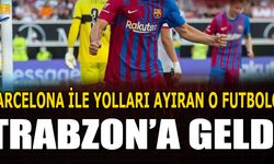 Barcelona İle Yolları Ayıran O Futbolcu Trabzon'a Geldi