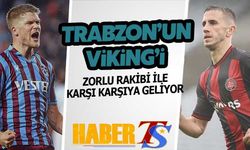 Cornelius Ve Pesic Trabzon'da Karşı Karşıya