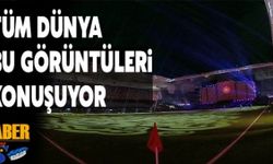 Tüm Dünya Bu Görüntüleri Konuşuyor