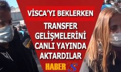 Visca'nın Trabzon'da Karşılaması / Canlı Yayın