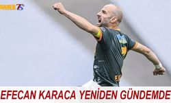 Trabzonspor'da Gündem Yeniden Efecan Karaca