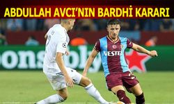 Abdullah Avcı'nın Enis Bardhi Kararı