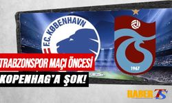 Trabzonspor Maçı Öncesi Kopenhag'a Şok