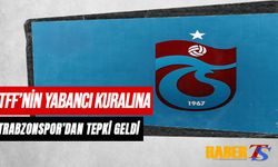 TFF'nin Yeni Yabancı Kuralına Trabzonspor'dan Tepki Geldi