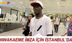 Nwakaeme İmza İçin İstanbul'da