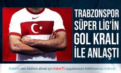 Trabzonspor Kral İle Anlaştı