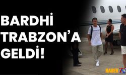 Trabzonspor'un Yeni Transferi Enis Bardhi Trabzon'a Geldi