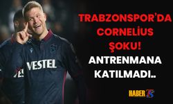 Trabzonspor'da Cornelius Antrenmana Katılmadı