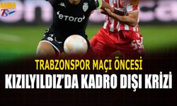 Trabzonspor Maçı Öncesi Kızılyıldız'da Kriz