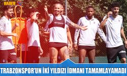 Trabzonspor'da İki İsim İdmanı Yarım Bıraktı