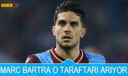 Marc Bartra O Trabzonspor Taraftarını Arıyor