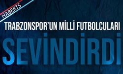 Trabzonspor'un Milli Futbolcuları Sevindirdi