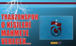 Trabzonspor O Kişilerin Mahkemeye Verileceğini Açıkladı