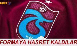 Trabzonspor'da O İsimler Formaya Hasret Kaldı