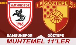 Samsunspor Göztepe Muhtemel 11'ler