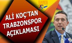 Ali Koç'tan Trabzonspor Açıklaması