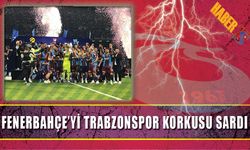 Fenerbahçe'yi Trabzonspor Korkusu Sardı