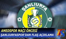 Amedspor Maçı Öncesi Urfaspor'dan Flaş Açıklama