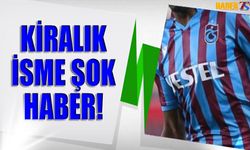 Trabzonspor'dan Kiraladıkları İsmi Kadro Dışı Bıraktılar