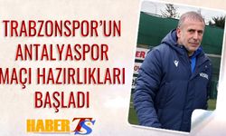 Trabzonspor'un Antalyaspor Maçı Hazırlıkları Başladı