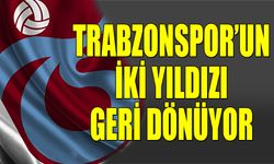 Trabzonspor'un İki Yıldızı 11'e Geri Dönüyor