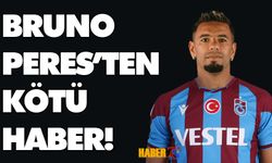 Bruno Peres'ten Trabzonspor'a Kötü Haber