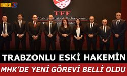 Trabzonlu Eski Hakemin MHK'de Yeni Görevi Belli Oldu