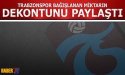 Trabzonspor Bağışlanan Miktarın Dekontunu Yayınladı