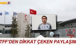 TFF'den Dikkat Çeken Paylaşım