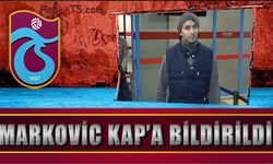 Trabzonspor Markovic'i KAP'a Bildirdi