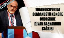 Trabzonspor Olağanüstü Genel Kurulu Öncesi Divan Başkanı Ali Sürmen'den Çağrı