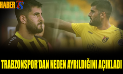 Trabzonspor'dan Neden Ayrıldığını Açıkladı