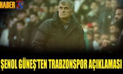 Şenol Güneş'ten Trabzonspor Açıklaması