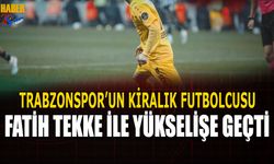 Trabzonspor'un Kiralık Futbolcusu Fatih Tekke İle Yükselişe Geçti