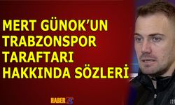 Mert Günok'un Maç Sonu Trabzonspor Taraftarı Hakkında Sözleri
