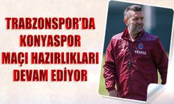 Trabzonspor'da Konyaspor Maçı Hazırlıkları Devam Ediyor