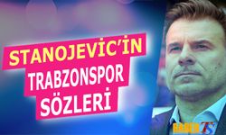 Stanojevic'in Trabzonspor Maçı Öncesi Açıklamaları